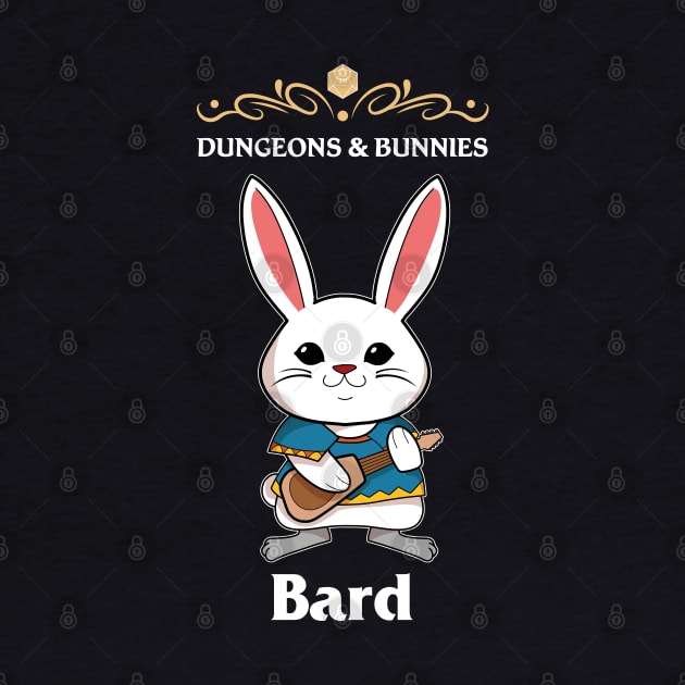 Dungeons and Bunnies Bard Fantasy Tabletop RPG Roleplaying D20 Gamer by TheBeardComic